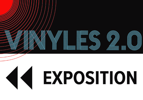 Vinyles 2.0 - Exposition